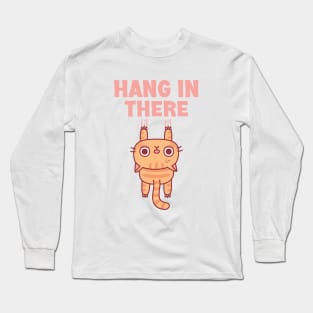 Cute Tabby Cat Hang In There Funny Motivational Long Sleeve T-Shirt